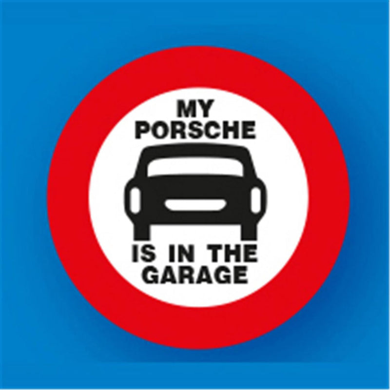 My Porsche is in the Garage PVC Sign Keyring