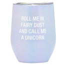 Say What Thermal Wine Thumbler 360mL