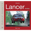 Mitsubishi Lancer Evolution Rally Giants Book by Brian Long