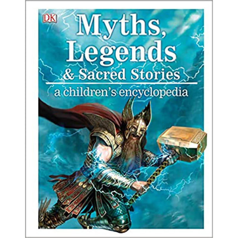 Myths, Legends, and Sacred Stories a Children's Encyclopedia